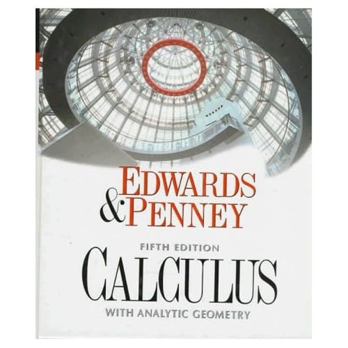 Calculus with Analytic Geometry (5th Edition) - Edwards, C. H.; Penney, David E.