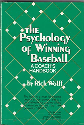 9780137367115: The Psychology of Winning Baseball: A Coach's Handbook