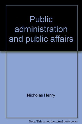 Stock image for Public administration and public affairs for sale by ThriftBooks-Dallas