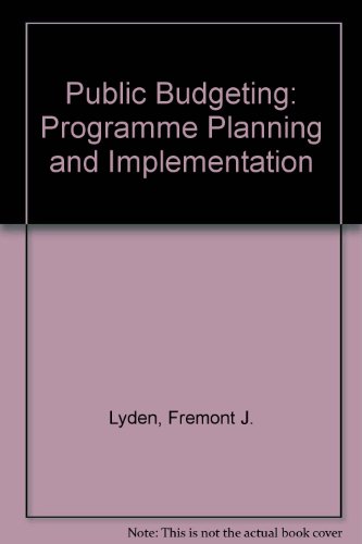 Stock image for Public Budgeting: Program Planning and Implementation for sale by HPB-Red