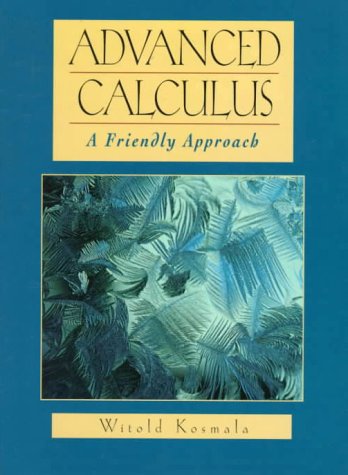Stock image for Advanced Calculus: A Friendly Approach for sale by ThriftBooks-Atlanta