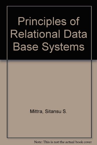 9780137386185: Principles of Relational Data Base Systems