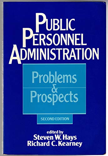 9780137388653: Public Personnel Administration: Problems and Prospects