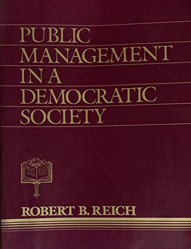Imagen de archivo de Public Management in a Democratic Society a la venta por Better World Books