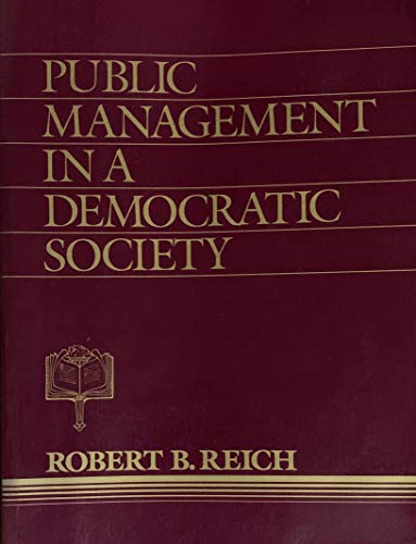 Stock image for Public Management in a Democratic Society for sale by Better World Books