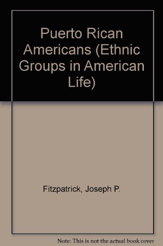 Stock image for Puerto Rican Americans : The Meaning of Migration to the Mainland for sale by Better World Books