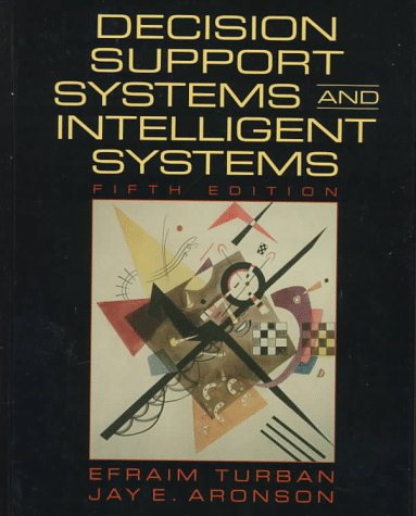 Imagen de archivo de Decision Support Systems and Intelligent Systems a la venta por Wonder Book