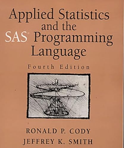 9780137436422: Applied Statistics and the SAS Programming Language
