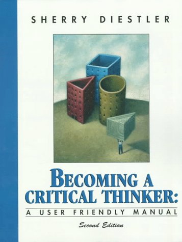 Stock image for Becoming a Critical Thinker: A User-Friendly Manual for sale by SecondSale