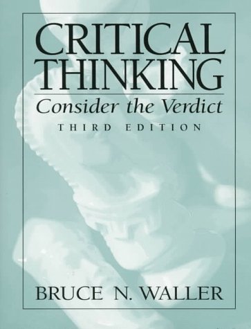 Imagen de archivo de Critical Thinking: Consider the Verdict a la venta por ThriftBooks-Dallas