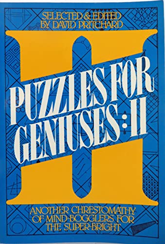 Puzzles for geniuses II (A Reward book) (9780137446247) by David Pritchard