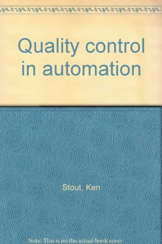 Beispielbild fr Quality Control in Automation zum Verkauf von Reader's Corner, Inc.