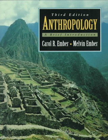 9780137458295: Anthropology: A Brief Introduction