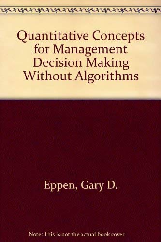 Imagen de archivo de Quantitative concepts for management: Decision making without algorithms a la venta por HPB-Red