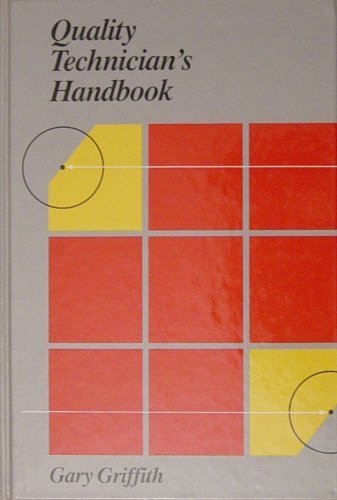 Beispielbild fr Quality Technician's Handbook zum Verkauf von Irish Booksellers