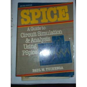 Stock image for SPICE: A Guide to Circuit Simulation and Analysis Using PSpice for sale by DENNIS GALLEMORE