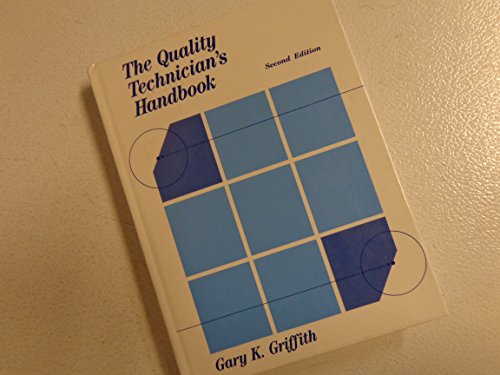 Beispielbild fr The Quality Technician's Handbook zum Verkauf von Wonder Book