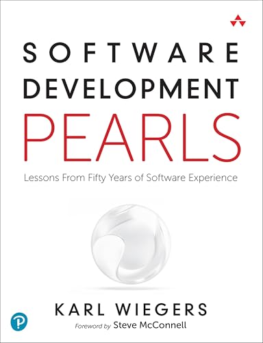 Stock image for Software Development Pearls: Lessons from Fifty Years of Software Experience for sale by WorldofBooks