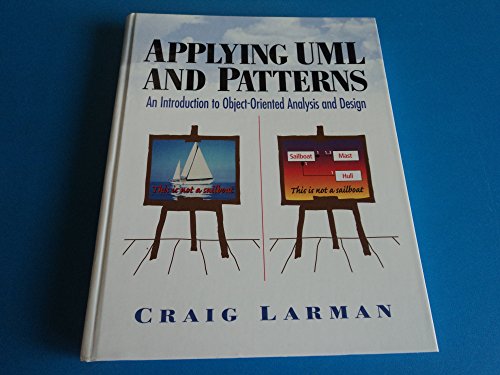 Beispielbild fr Applying UML and Patterns : An Introduction to Object-Oriented Analysis and Design zum Verkauf von Better World Books