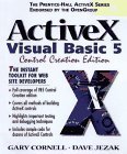 Activex: Visual Basic 5 Control Creation Edition (Prentice Hall Ptr Activex Series) (9780137491858) by Cornell, Gary; Jezak, Dave