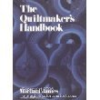 Beispielbild fr The Quiltmaker's Handbook: A Guide to Design and Construction zum Verkauf von Wonder Book