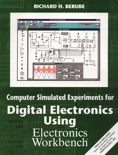 Stock image for Computer Simulated Experiments for Digital Electronics Using Electronics Workbench for sale by Irish Booksellers