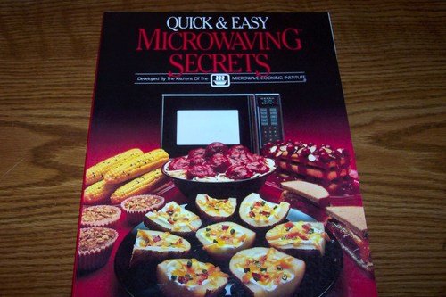 Stock image for Quick and Easy Microwaving Secrets for sale by Better World Books: West