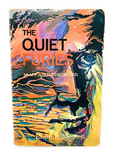 Beispielbild fr The Quiet Furies: Man and Disorder zum Verkauf von Wonder Book