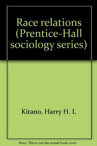 9780137500673: Race relations (Prentice-Hall sociology series)