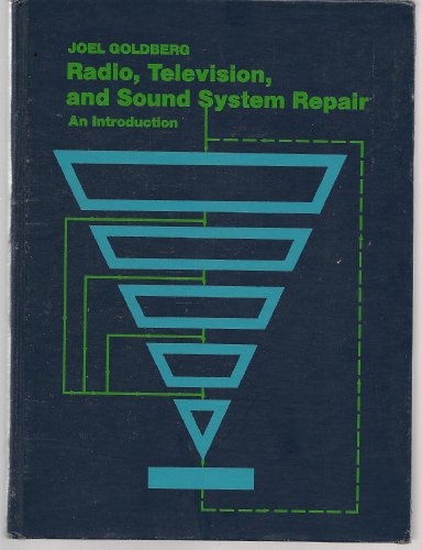 Stock image for Radio, Television, and Sound System Repair: An Introduction for sale by ThriftBooks-Dallas