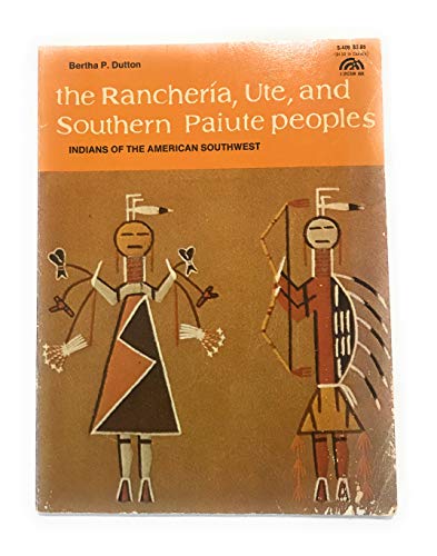 Imagen de archivo de The Rancheria, Ute, and Southern Paiute Peoples a la venta por Gulf Coast Books