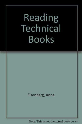 9780137534357: Reading Technical Books: How to Get the Most Out of Your Readings in Physics, Chemistry, Computer Science and Data Processing, Health Science, Engin