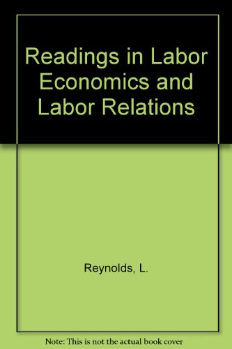 Stock image for Readings in Labor Economics and Labor Relations for sale by Phatpocket Limited