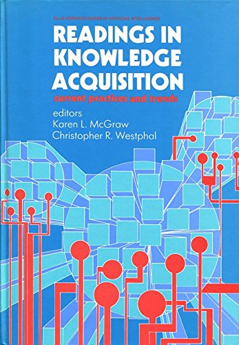 Imagen de archivo de Readings in Knowledge Acquisition: Current Practices and Trends (Ellis Horwood Series in Artificial Intelligence) a la venta por HPB-Red