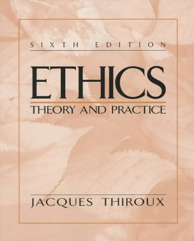 9780137542925: Ethics: Theory and Practice