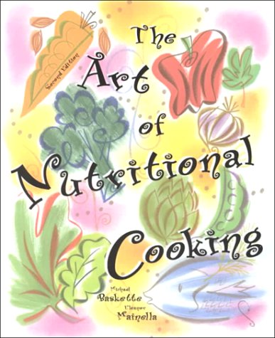 9780137544172: The Art of Nutritional Cooking