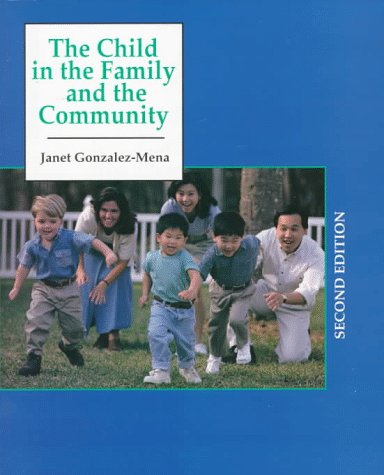 9780137547067: The Child in the Family and the Community