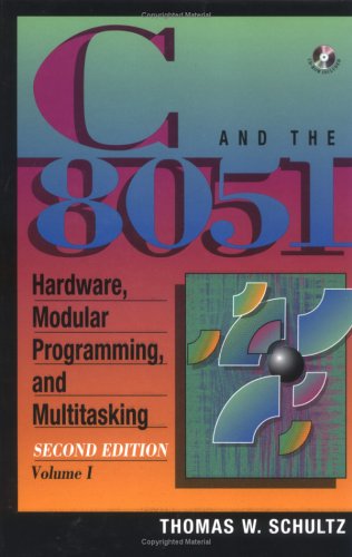 Beispielbild fr C & the 8051: Hardware, Modular Programming, & Multitasking [With Includes Fully Functioning C Compiler, Assembler.] zum Verkauf von ThriftBooks-Atlanta