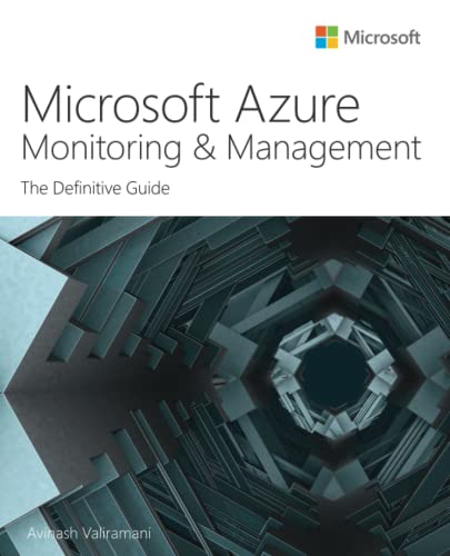 9780137571024: Microsoft Azure Monitoring & Management: The Definitive Guide (IT Best Practices - Microsoft Press)