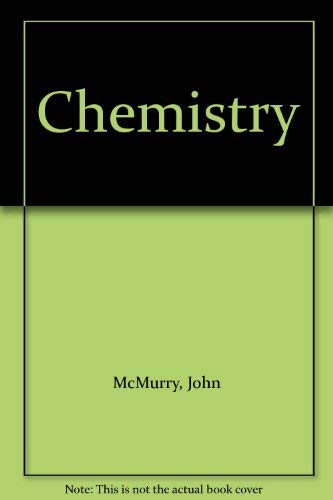 Chemistry (9780137573868) by John McMurry