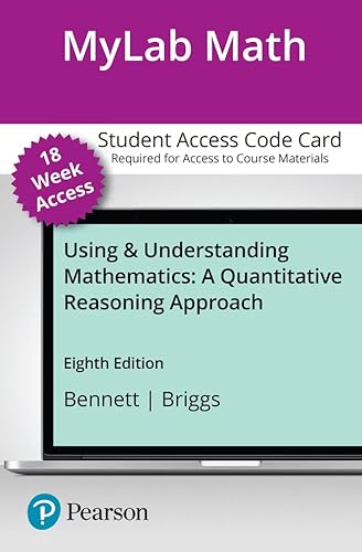 

Using & Understanding Mathematics: A Quantitative Reasoning Approach -- MyLab Math with Pearson eText Access Code