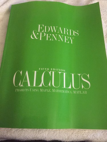 Calculus Projects Using Maple, Mathematica, and Matlab (9780137577828) by EDWARDS