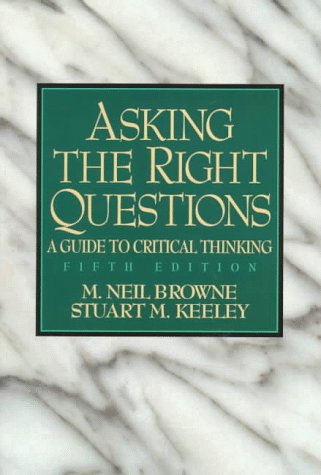 Beispielbild fr Asking the Right Questions: A Guide to Critical Thinking (5th Edition) zum Verkauf von Wonder Book