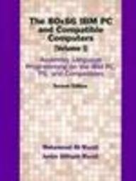 Imagen de archivo de 80X86 IBM PC and Compatible Computers, The: Assembly Language Programming on the IBM PC, PS, and Compatibles, Volume I a la venta por dsmbooks