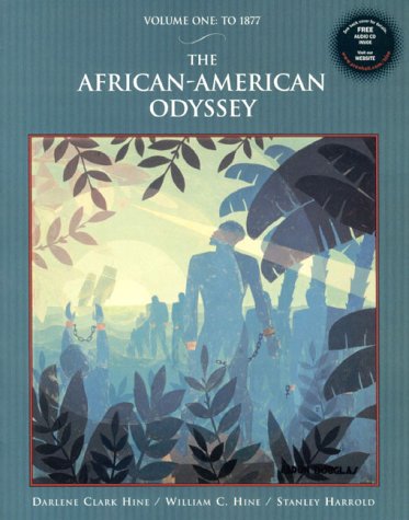 9780137588220: The African-American Odyssey to 1877: Volume I: To 1877 with Audio CD