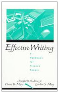 Beispielbild fr Effective Writing: A Handbook for Finance People zum Verkauf von Wonder Book