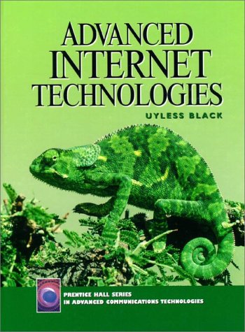 9780137595150: Advanced Internet Technologies (Prentice Hall Series in Advanced Communications Technologies)