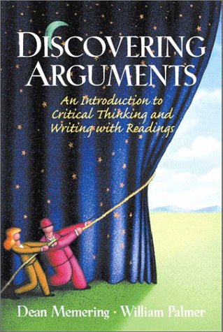 Imagen de archivo de Discovering Arguments: An Introduction to Critical Thinking and Writing, with Readings a la venta por ThriftBooks-Dallas