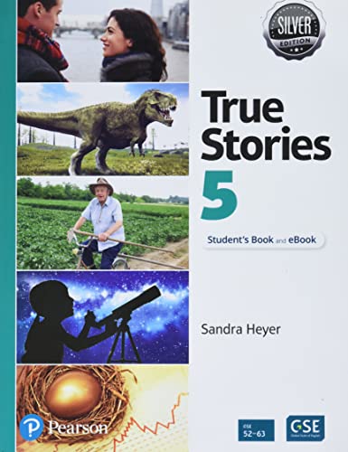 Imagen de archivo de True Stories Silver Edition Level 5 Students Book and eBook with Digital Resources and Pop-up Stories a la venta por Goodwill Books