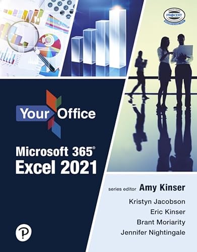 Stock image for Your Office Microsoft 365: Excel 2021 [RENTAL EDITION] for sale by BOOKER C